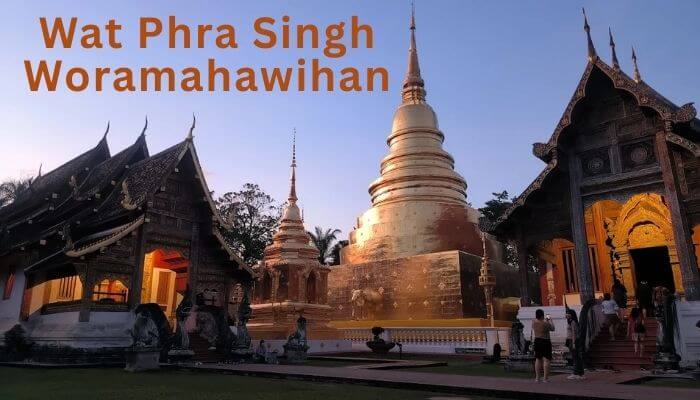 Wat Phra Singh Woramahawihan
