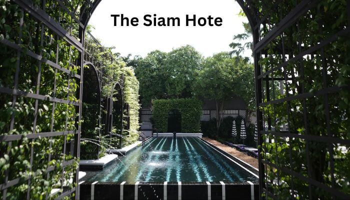 The Siam Hotel